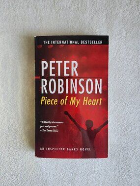 Piece of My Heart by Peter Robinson Paperback